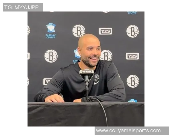 篮网迎来赛季首胜主帅称全队努力带来巨大能量